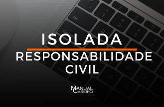 DIREITO CIVIL - RESPONSABILIDADE CIVIL